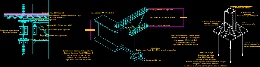 Steel column union - trabe - joist beam - slab steel cover - foundation and assembly of steel column