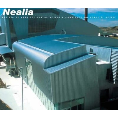 Nealia revista de arquitectura; construccion sobre el acero